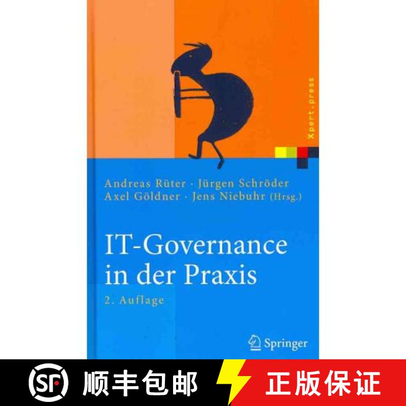 【3-4周达】It-Governance in Der Praxis: Erfolgreiche Positionierung Der It Im Unternehmen. Anleitung ... [9783642035043]