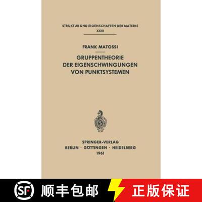 【3-4周达】Gruppentheorie der Eigenschwingungen von Punktsystemen [9783642869198]