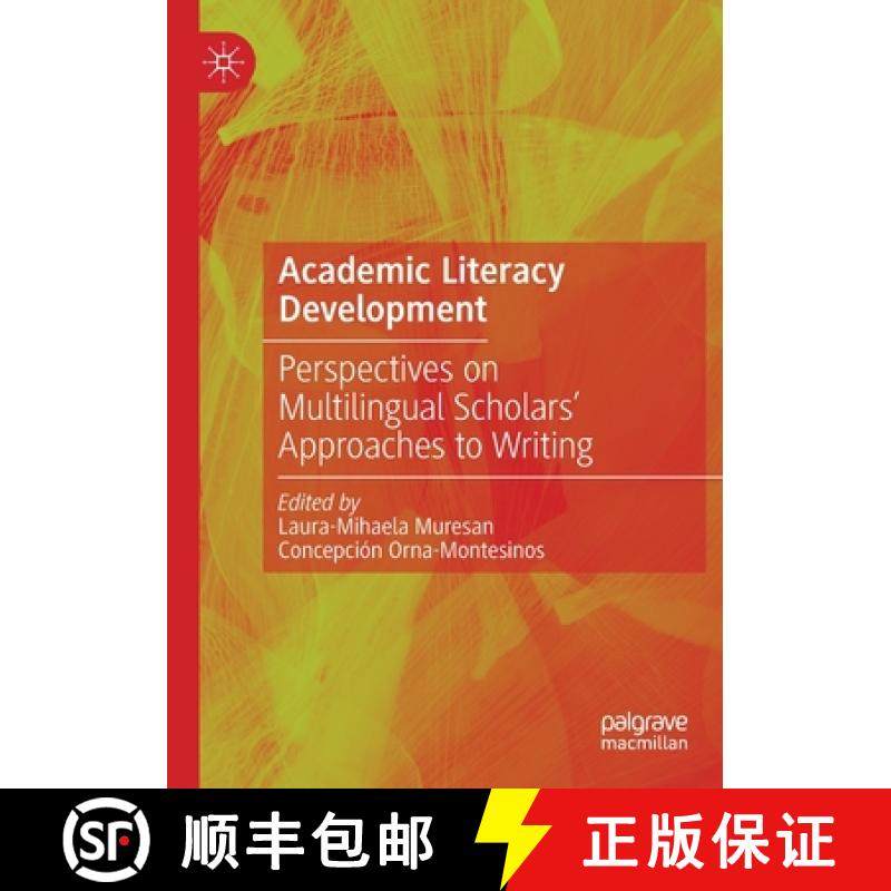 【3-4周达】Academic Literacy Development : Perspectives on Multilingual Scholars' Approaches to Writing [9783030628796]