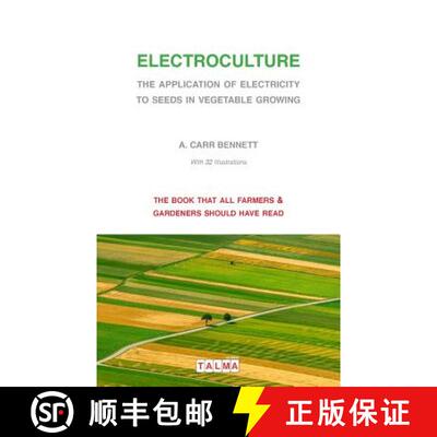 【3-4周达】Electroculture - The Application of Electricity to Seeds in Vegetable Growing [9791096132003]