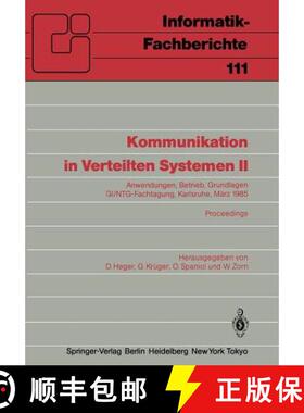 【3-4周达】Kommunikation in Verteilten Systemen II : Anwendungen, Betrieb, Grundlagen GI/NTG-Fachtagu... [9783540159711]