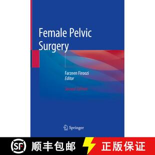 【3-4周达】Female Pelvic Surgery (Second Edition 2020) (Second Edition 2020) [9783030283186]