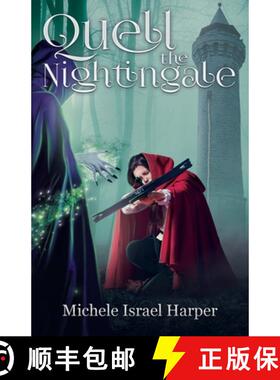 【3-4周达】Quell the Nightingale: Book Three of the Beast Hunters [9781943788736]