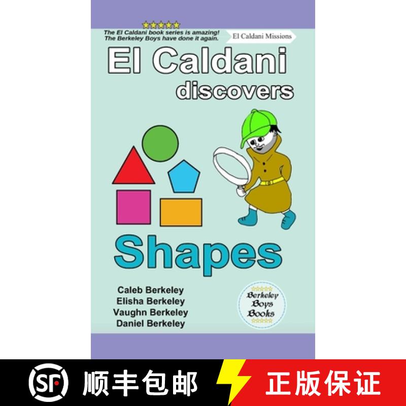 预订 El Caldani Discovers Shapes (Berkeley Boys Books - El Caldani Missions) [9781778500497]