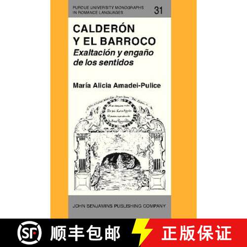【3-4周达】精装 Calderon y el Barroco: Exaltacion y engano de los sentidos [9789027217479]