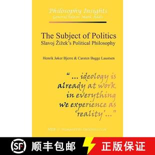 Slavoj iek Philosophy The Political 3周达 9781847601797 Subject Politics