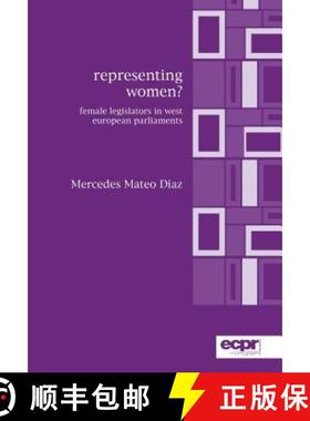 预订 Representing Women?: Female Legislators in West European Parliaments [9780954796648]