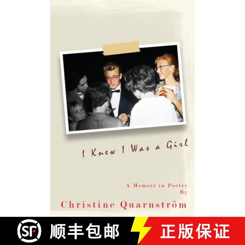 【2-3周达】I Knew I Was a Girl: A Memoir in Poetry [9781735296425]
