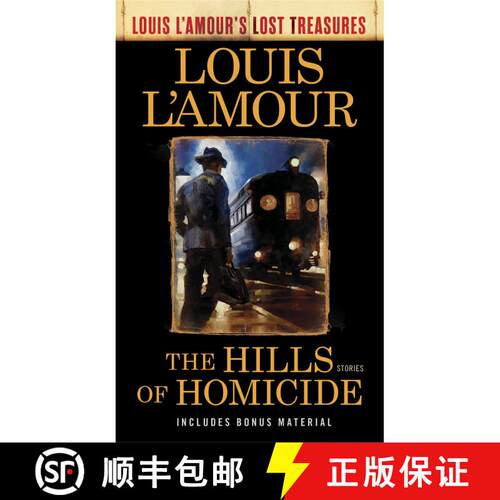 【3-4周达】The Hills of Homicide (Louis L'Amour's Lost Treasures): Stories [9781984817891]