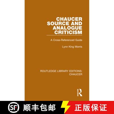 【3-4周达】Chaucer Source and Analogue Criticism: A Cross-Referenced Guide [9780367357528]