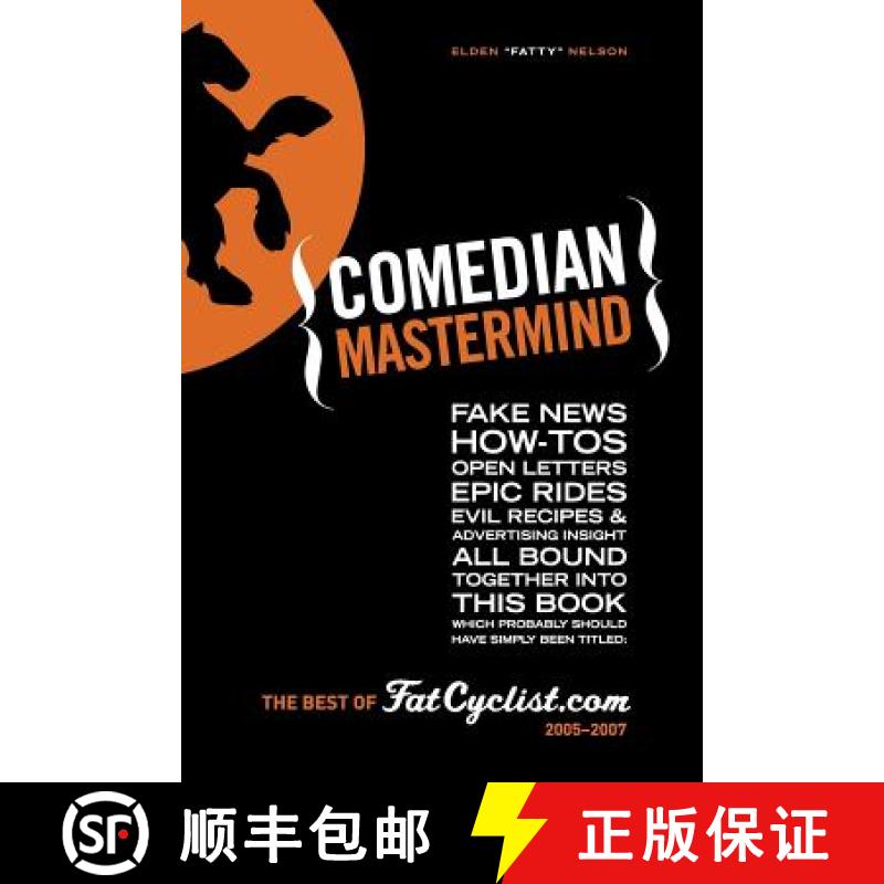 【3-4周达】Comedian Mastermind: Fake News, How-Tos, Open Letters, Tour Commentary, Epic Rides, Evil R... [9780615563695]