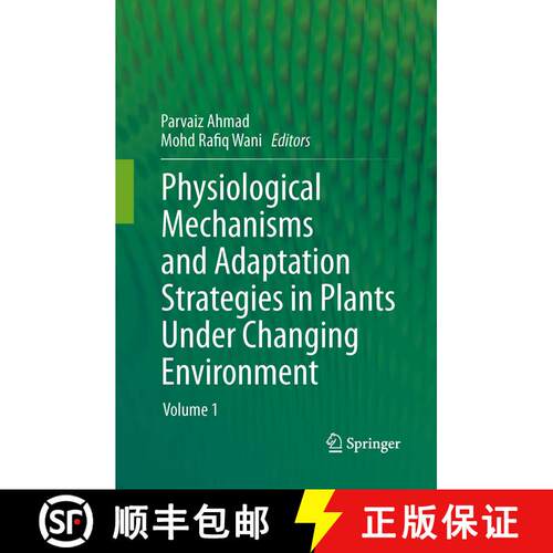 【3-4周达】Physiological Mechanisms and Adaptation Strategies in Plants Under Changing Environment : ... [9781493948567]