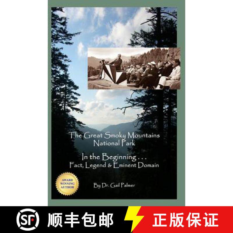 预订 Great Smoky Mountains National Park: In the Beginning...Fact, Legend & Eminent Domain [9780982373521]