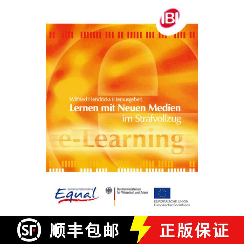 【3-4周达】Lernen Mit Neuen Medien Im Strafvollzug : Evaluationsergebnisse Aus Dem Projekt E-Lis [9783825505493]