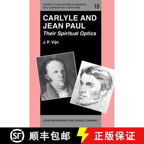 【3-4周达】Carlyle and Jean Paul: Their Spiritual Optics [9789027221933]