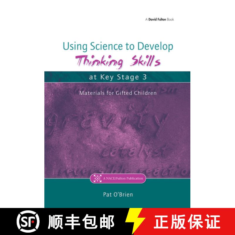 【3-4周达】Using Science to Develop Thinking Skills at Key Stage 3 [9781843120377]