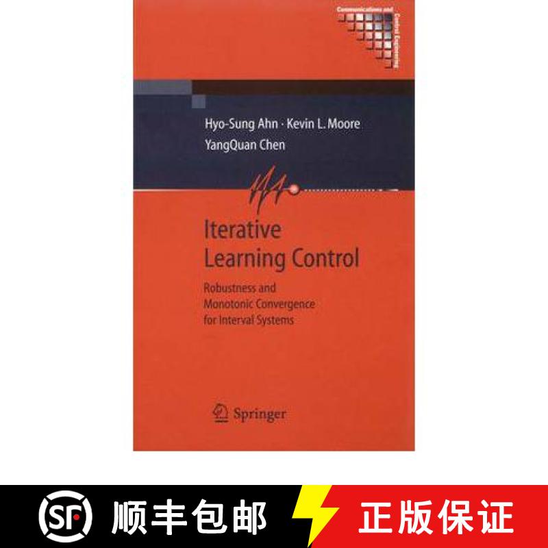 【3-4周达】Iterative Learning Control : Robustness and Monotonic Convergence for Interval Systems [9781849966580]