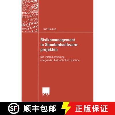 【3-4周达】Risikomanagement in Standardsoftwareprojekten : Die Implementierung integrierter betriebli... [9783824421824]