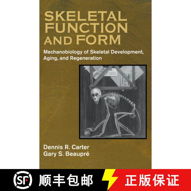 【3-4周达】Skeletal Function and Form: Mechanobiology of Skeletal Development, Aging, and Regeneration [9780521790000]