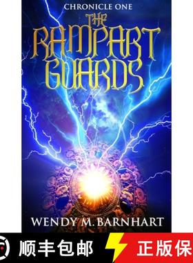 【3-4周达】The Rampart Guards: Chronicle One in the Adventures of Jason Lex [9780996903127]