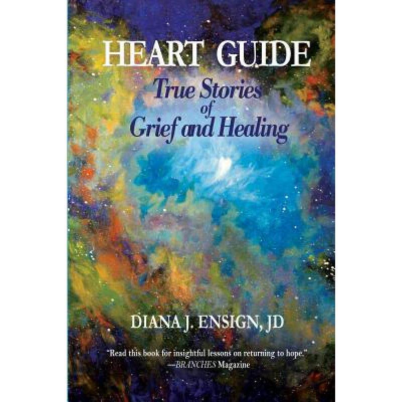 预订 heart guide: true stories of grief a. [9780988332003]