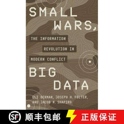 【3-4周达】小战争，大数据 Small Wars, Big Data: The Information Revolution in Modern Conflict [9780691204017]