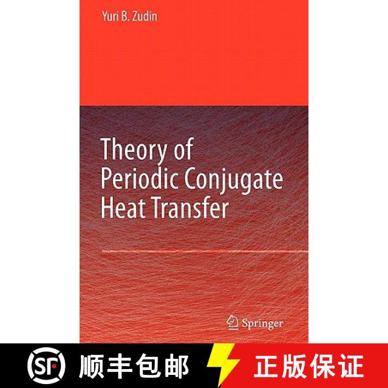 【3-4周达】Theory of Periodic Conjugate Heat Transfer [9783642089633]