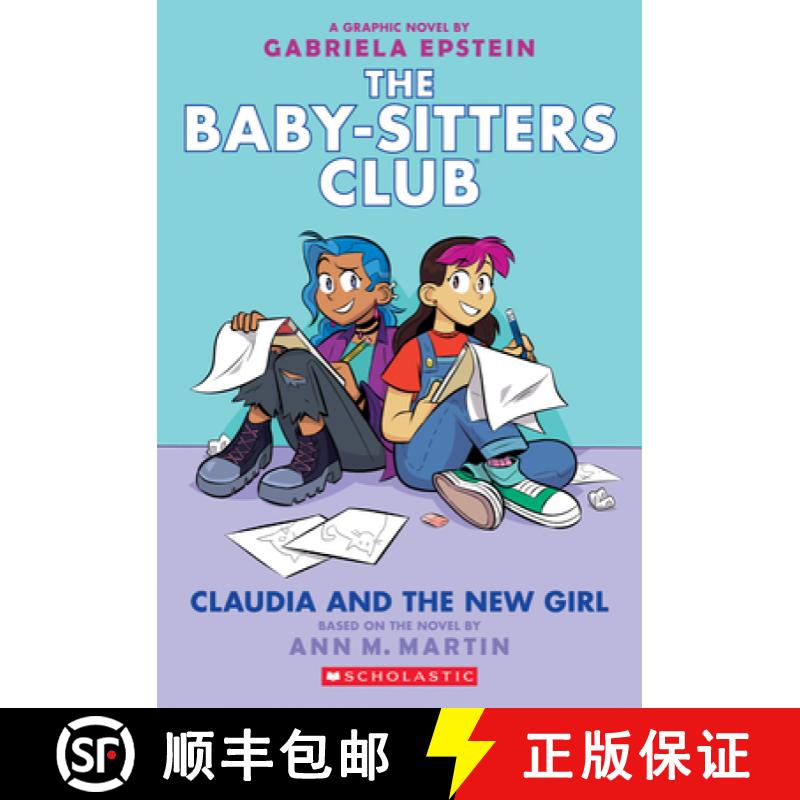 【3-4周达】Claudia and the New Girl: A Graphic Novel (the Baby-Sitters Club #9): Volume 9 [9781338304572]