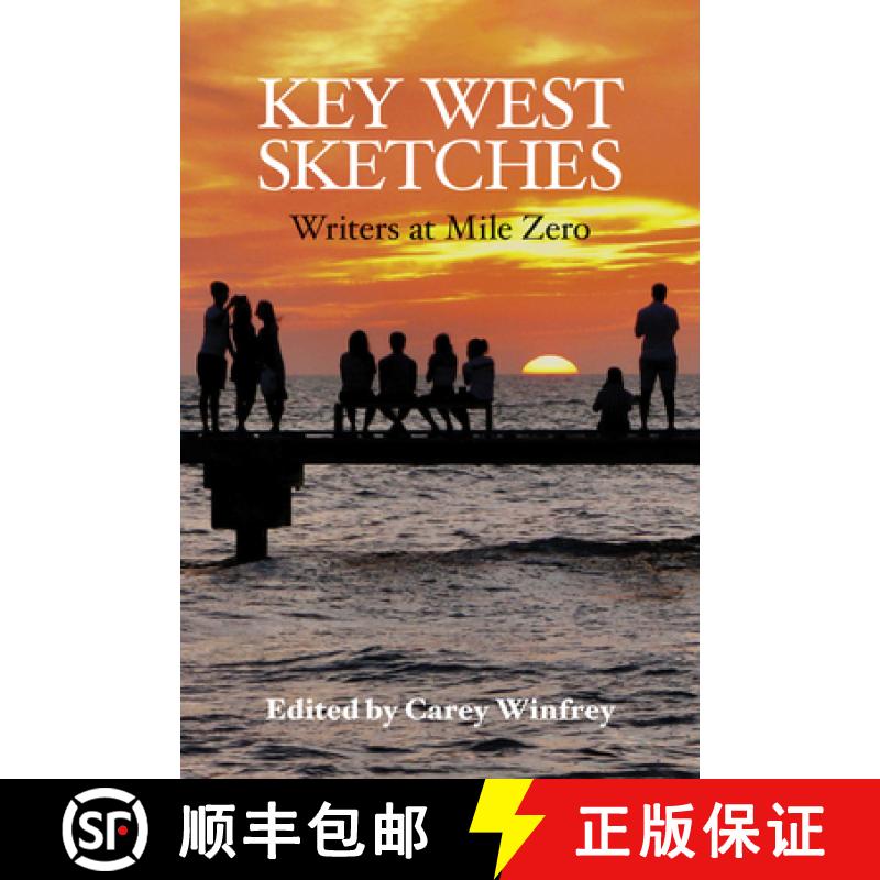 【3-4周达】Key West Sketches: Writers at Mile Zero [9781958888056]