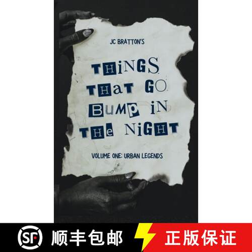 【3-4周达】JC Bratton's Things That Go Bump in the Night: Volume One: Urban Legends [9781736771549]