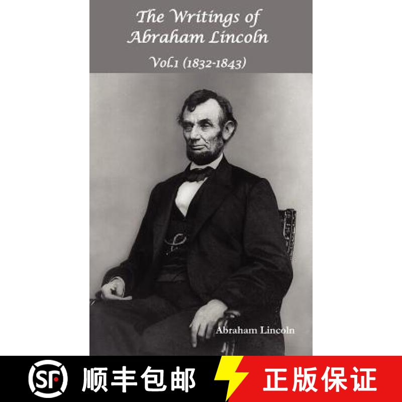【2-3周达】The Writings of Abraham Lincoln, Vol.1, 1832-1843 - Constitutional Edition [9781781391068]