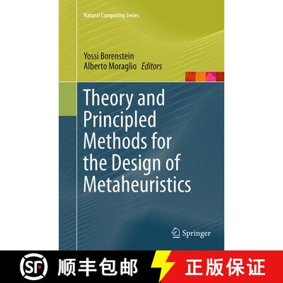 【3-4周达】Theory and Principled Methods for the Design of Metaheuristics (Softcover reprint of the o... [9783662519554]
