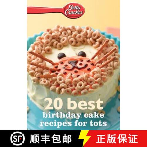 【3-4周达】Betty Crocker 20 Best Birthday Cakes Recipes For Tots [9780544314665]