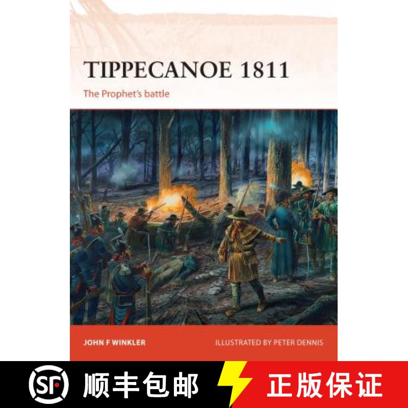 【3-4周达】Tippecanoe 1811: The Prophet's Battle [9781472808844]