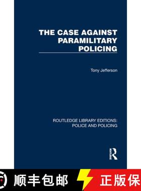 【3-4周达】The Case Against Paramilitary Policing [9781032449012]