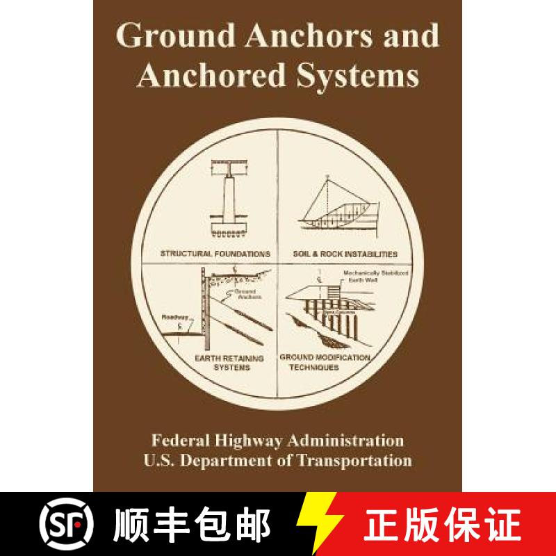 【2-3周达】Ground Anchors and Anchored Systems [9781410225818]