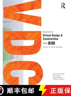 【3-4周达】Implementing Virtual Design and Construction Using Bim: Current and Future Practices [9781138019942]