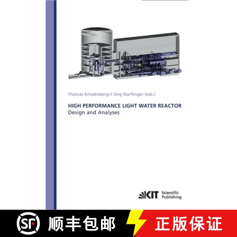 【2-3周达】High Performance Light Water Reactor : Design and Analyses [9783866448179]