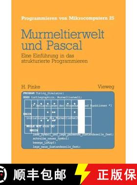 【3-4周达】Murmeltierwelt und Pascal : Eine Einführung in das strukturierte Programmieren [9783528044398]