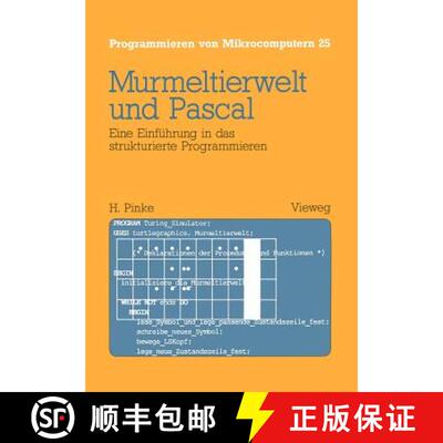 【3-4周达】Murmeltierwelt und Pascal : Eine Einführung in das strukturierte Programmieren [9783528044398]