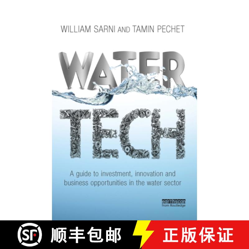【3-4周达】Water Tech: A Guide to Investment, Innovation and Business Opportunities in the Water Sector [9781032926681]