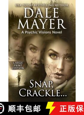 预订 Snap, Crackle...: A Psychic Visions Novel [9781778864346]