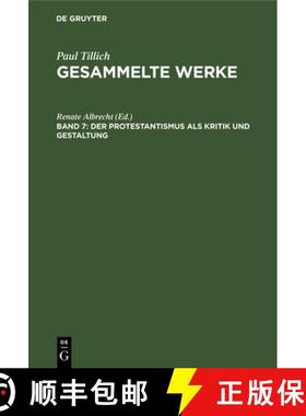 预订 Der Protestantismus ALS Kritik Und Gestaltung: Schriften Zur Theologie I [9783112466810]