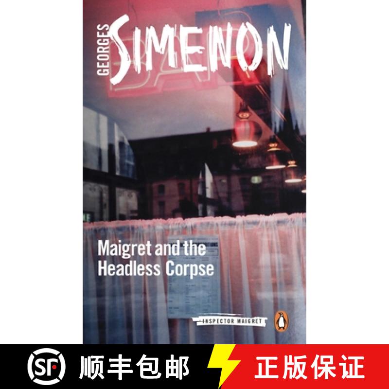 【3-4周达】Maigret and the Headless Corpse : Inspector Maigret #47 [9780241297261]