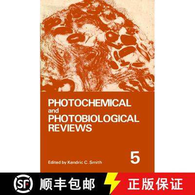 【3-4周达】Photochemical and Photobiological Reviews : Volume 5 [9781468436433]