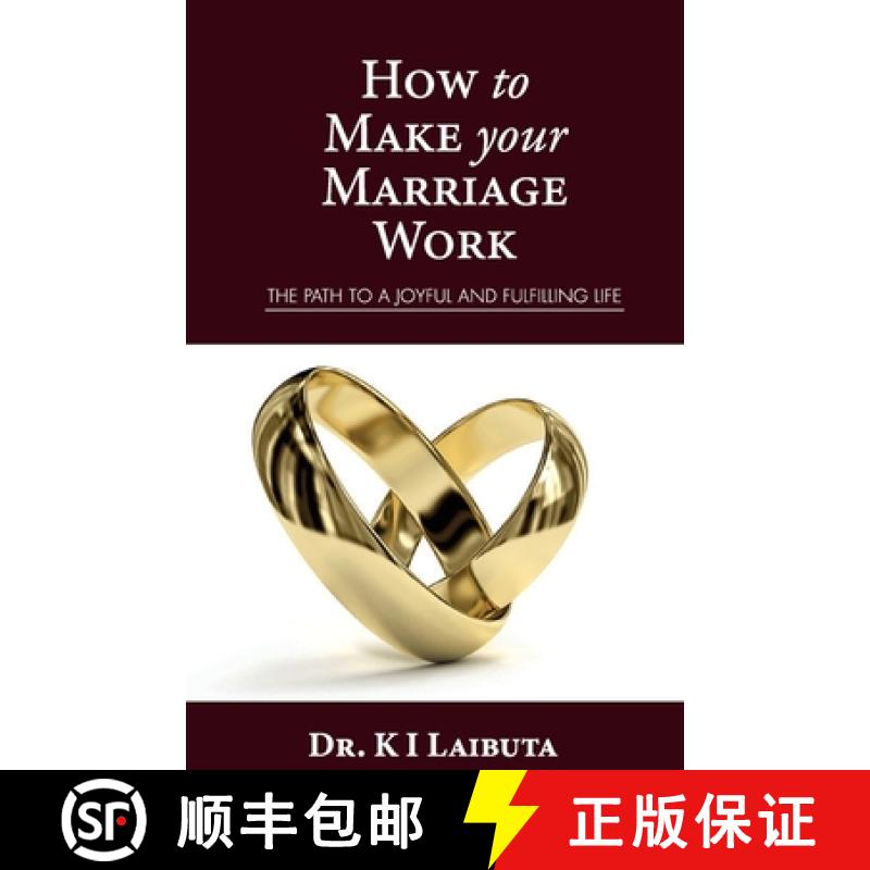 【2-3周达】How to make your marriage work: The path to a joyful and fulfilling life [9789966132321]