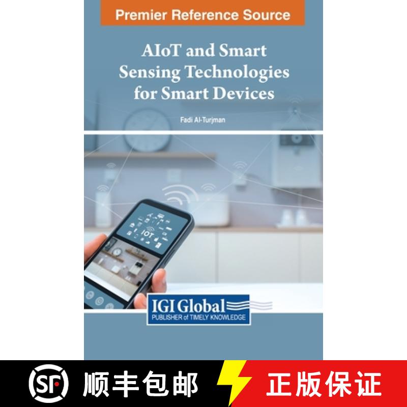 【3-4周达】AIoT and Smart Sensing Technologies for Smart Devices [9798369307861]