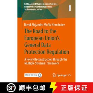 【3-4周达】The Road to the European Union's General Data Protection Regulation : A Policy Reconstruct... [9783658482602]
