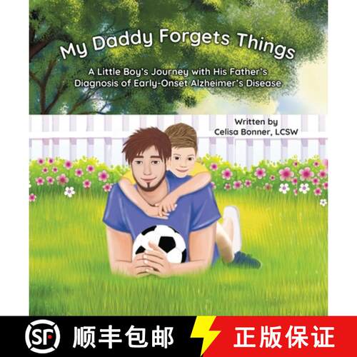 【3-4周达】精装 My Daddy Forgets Things: A Little Boy's Journey with His Father's Diagnosis of Early-... [9798990152410]