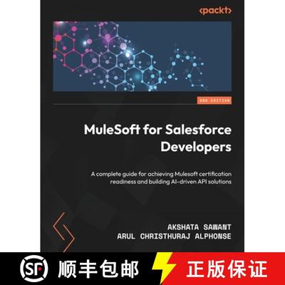预订 MuleSoft for Salesforce Developers [9781835882320]